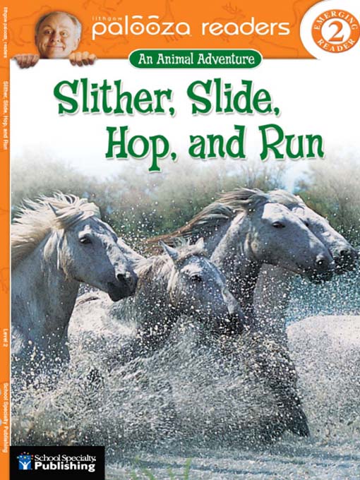 Title details for Slither, Slide, Hop, and Run; Level 2 by John Lithgow - Available